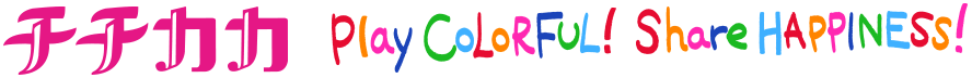 PLAY COLORFUL! SHARE HAPPINESS!